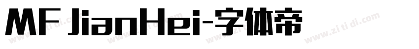 MF JianHei字体转换
